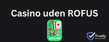 Casinospil uden ROFUS Muligheder og Fordele